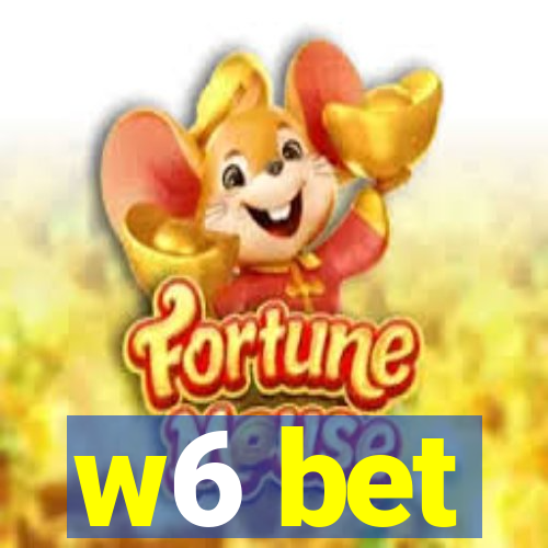 w6 bet